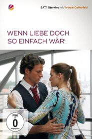 Wenn Liebe doch so einfach wär’ 2007 on netflix