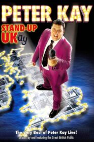 Peter Kay: Stand-Up UKay 2007 on netflix