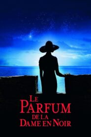 The Perfume of the Lady in Black 2005 on netflix