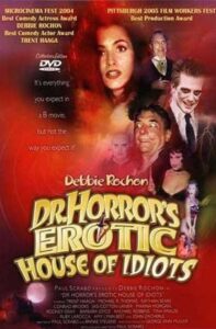 Dr. Horror’s Erotic House of Idiots 2004 on netflix