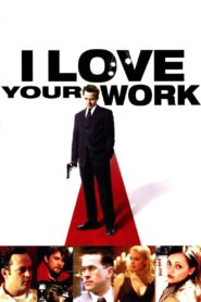 I Love Your Work 2003 on netflix
