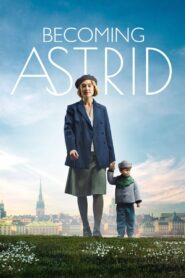 Becoming Astrid 2018 on netflix