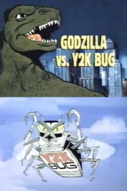 Godzilla vs. Y2K Bug 1999 on netflix