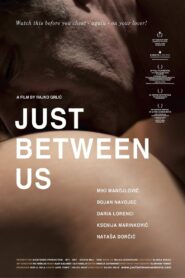 Just Between Us 2010 on netflix