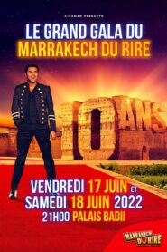 Jamel et ses amis au Marrakech du rire 2022 : 10 ans 2022 on netflix