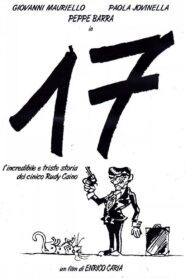 17, or the incredible and sad story of the cynical Rudy Caino 1992 on netflix