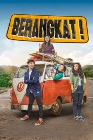 Berangkat! 2017 on netflix