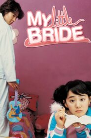 My Little Bride 2004 on netflix