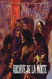 Danzig: Archive de la Morte 2003 on netflix