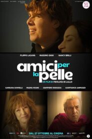 Amici per la pelle 2022 on netflix