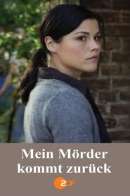 Mein Mörder kommt zurück 2007 on netflix