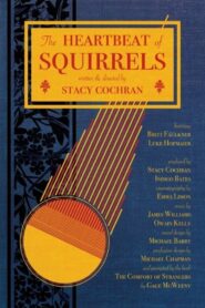 The Heartbeat of Squirrels 2020 on netflix
