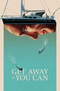 Get Away If You Can 2022 on netflix