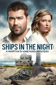 Ships in the Night: A Martha’s Vineyard Mystery 2021 on netflix