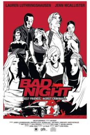 Bad Night 2015 on netflix