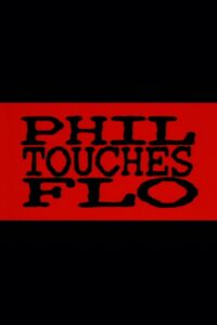 Phil Touches Flo 1998 on netflix
