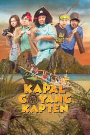Kapal Goyang Kapten 2019 on netflix