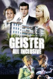 Geister: All Inclusive 2011 on netflix