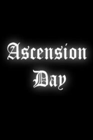 Ascension Day 2007 on netflix