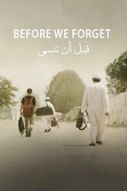 Before We Forget 2021 on netflix