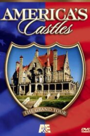 America’s Castles 1995 on netflix