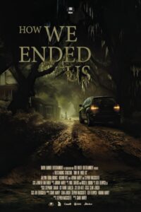 How We Ended Us 2023 on netflix