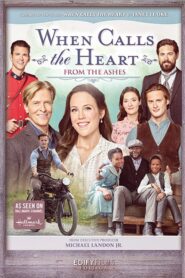 When Calls the Heart: From the Ashes 2021 on netflix