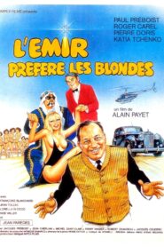 L’émir préfère les blondes 1983 on netflix