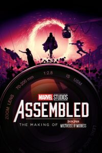 Marvel Studios Assembled: The Making of Doctor Strange in the Multiverse of Madness 2022 on netflix