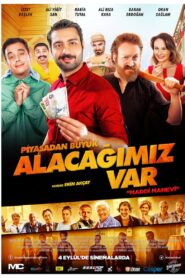 Piyasadan Büyük Alacağımız Var 2015 on netflix