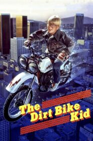 The Dirt Bike Kid 1985 on netflix