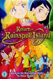 Rainbow Magic: Return to Rainspell Island 2010 on netflix