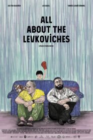 All About the Levkoviches 2024 on netflix