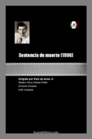 Sentencia de muerte 1990 on netflix