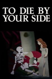 To Die By Your Side 2011 on netflix