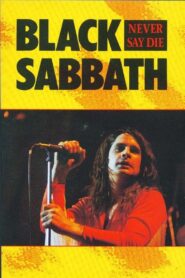 Black Sabbath: Never Say Die 1980 on netflix