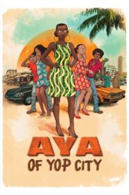 Aya of Yop City 2013 on netflix