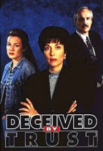 Deceived by Trust: A Moment of Truth Movie 1995 on netflix