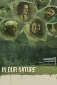 In Our Nature 2012 on netflix