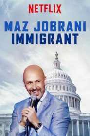 Maz Jobrani: Immigrant 2017 on netflix
