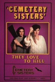 Cemetery Sisters 1987 on netflix