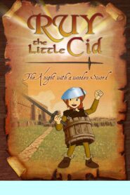 Ruy, the Little Cid: The Knight With a Wooden Sword 2002 on netflix