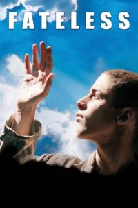 Fateless 2005 on netflix