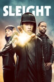 Sleight 2016 on netflix