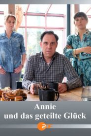 Annie und das geteilte Glück 2022 on netflix