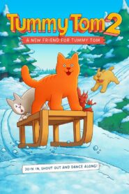 Tummy Tom 2: A New Friend for Tummy Tom 2024 on netflix