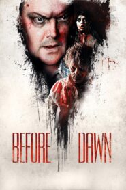 Before Dawn 2013 on netflix
