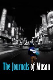 The Journals of Musan 2010 on netflix