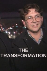 The Transformation 1996 on netflix