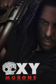 Oxy-Morons 2011 on netflix